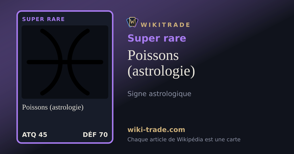 Poissons (astrologie) — carte Super rare