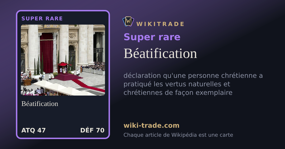 Béatification — carte Super rare