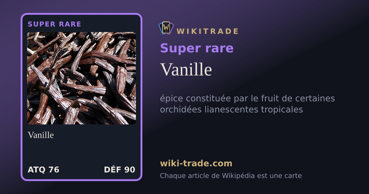 Vanille — carte Super rare