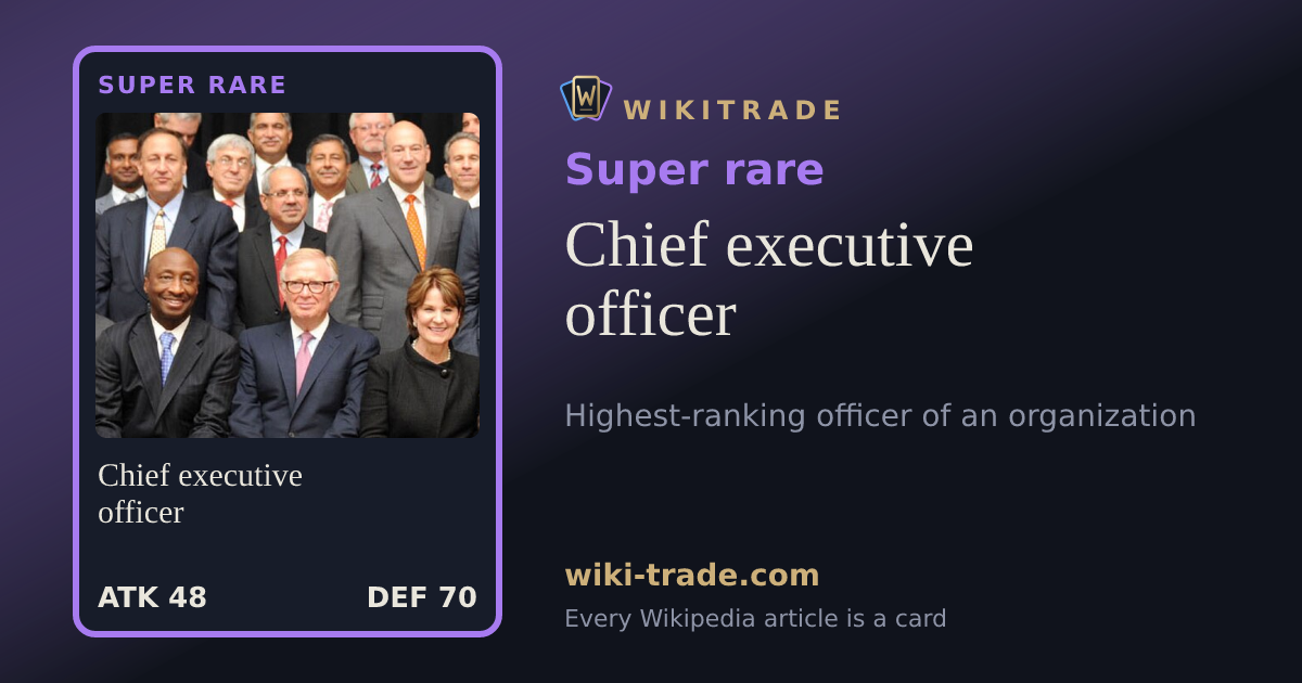 Chief executive officer — Super rare card