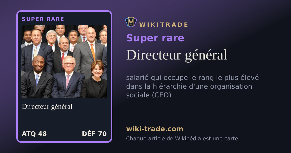 Directeur général — carte Super rare