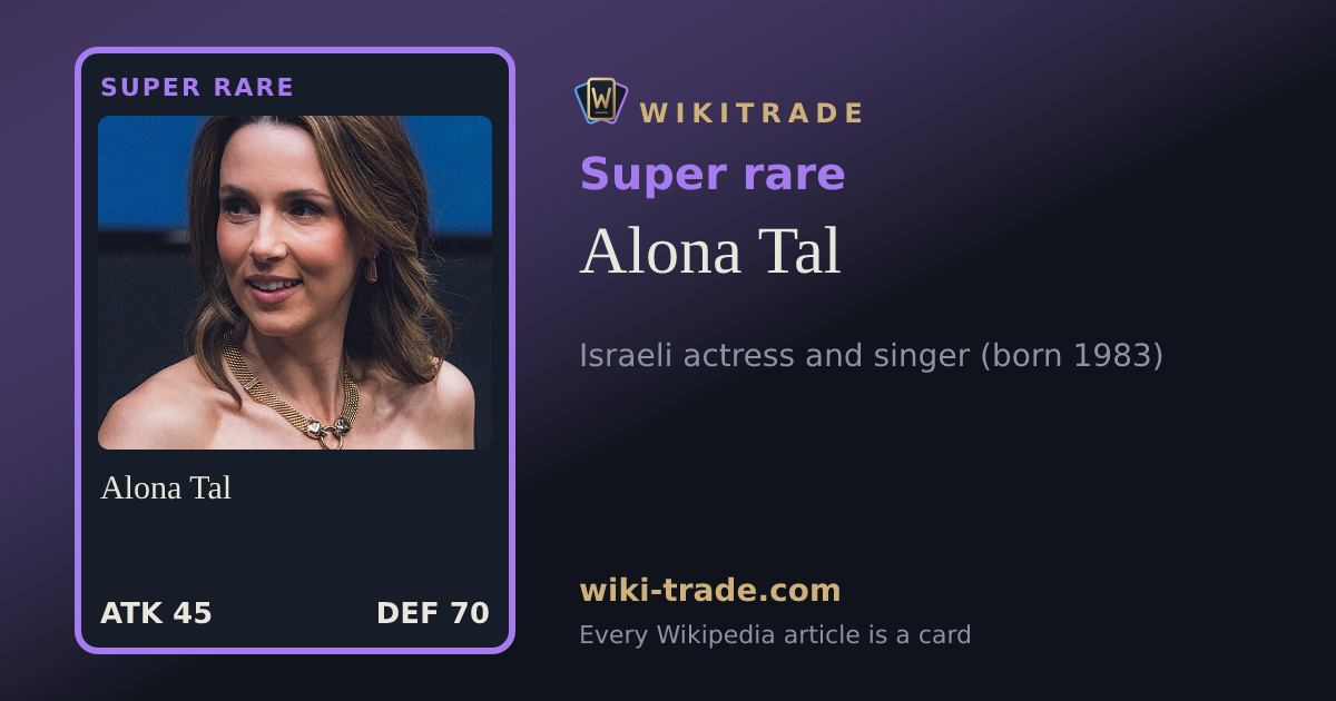 Alona Tal — Super rare card