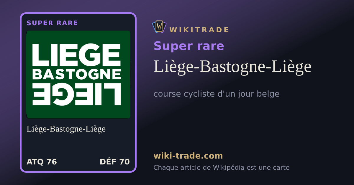 Liège-Bastogne-Liège — carte Super rare