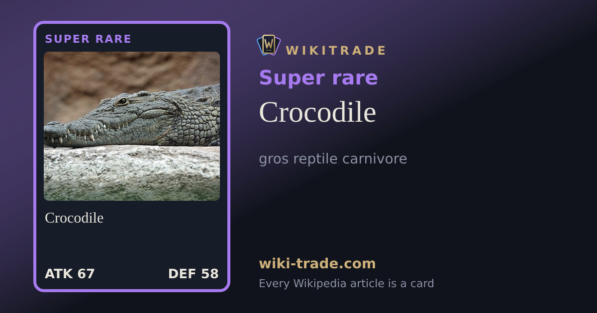 Crocodile — Super rare card