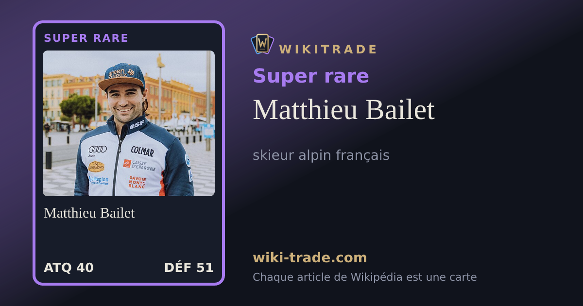 Matthieu Bailet — carte Super rare