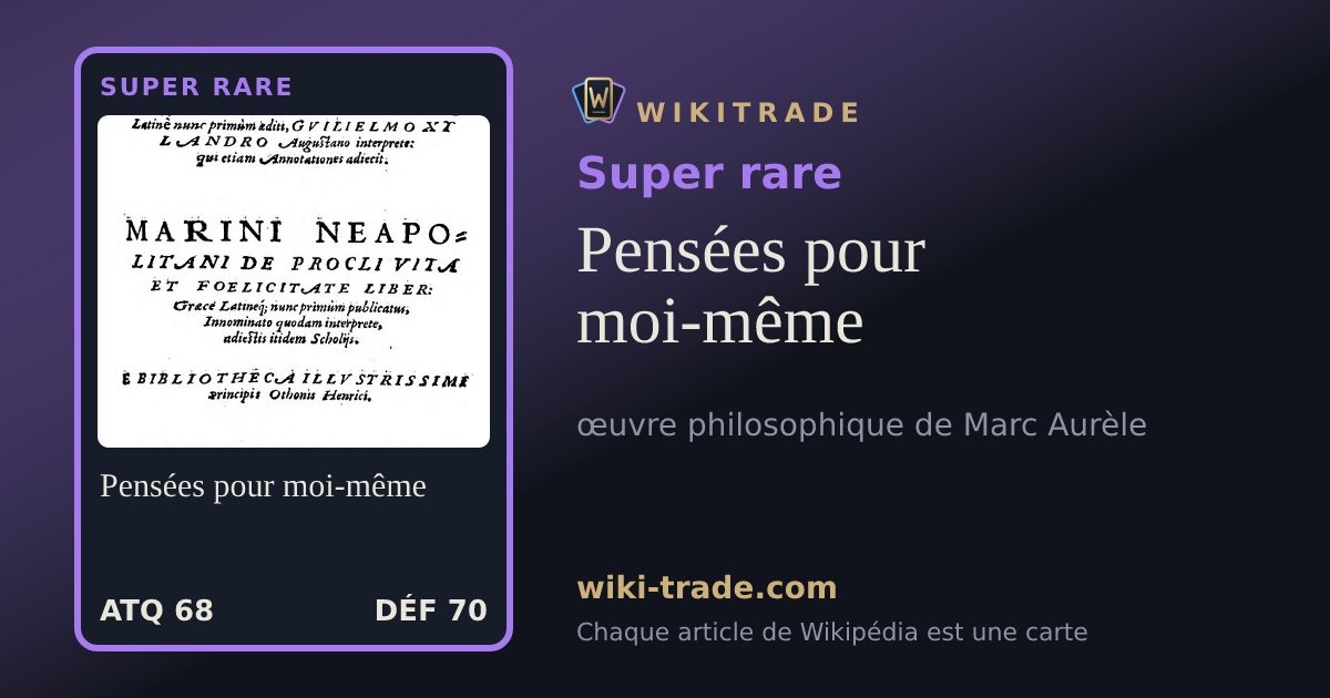 Pensées pour moi-même — carte Super rare