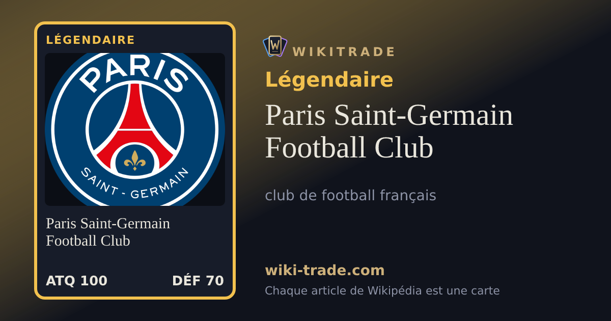 Paris Saint-Germain Football Club — carte Légendaire