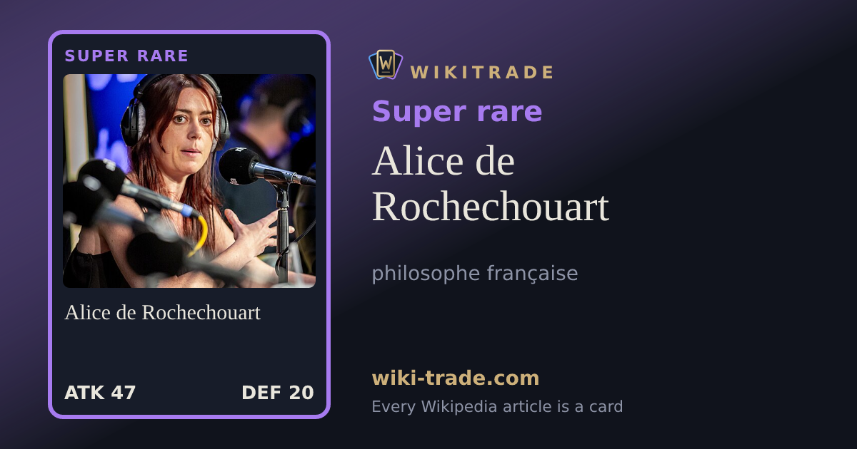 Alice de Rochechouart — Super rare card