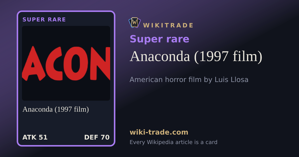Anaconda (1997 film) — Super rare card