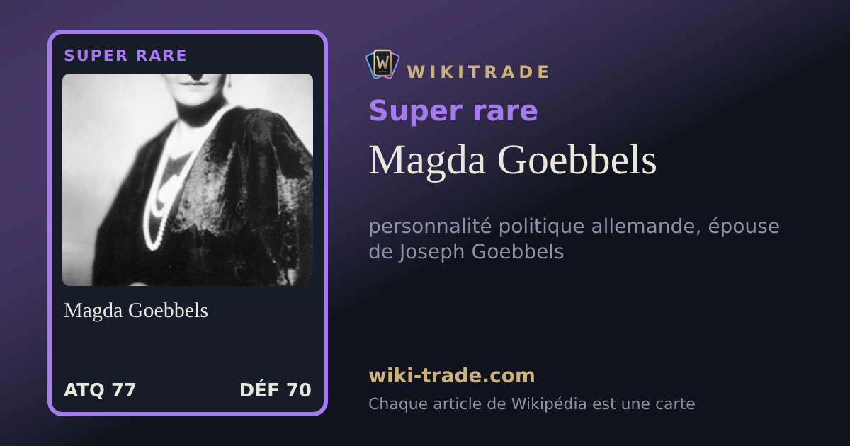 Magda Goebbels — carte Super rare