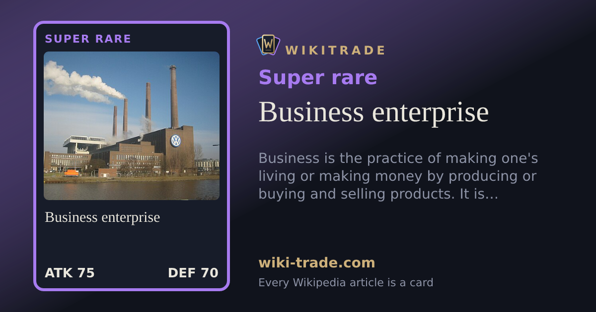 Business enterprise — Super rare card