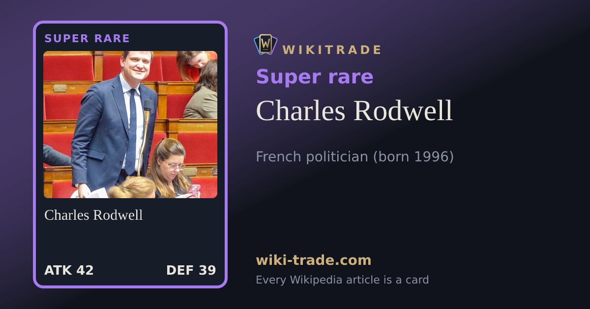 Charles Rodwell — Super rare card