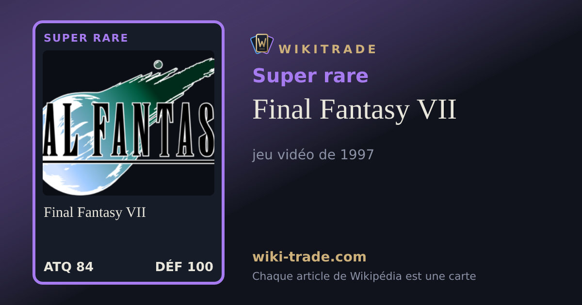 Final Fantasy VII — carte Super rare