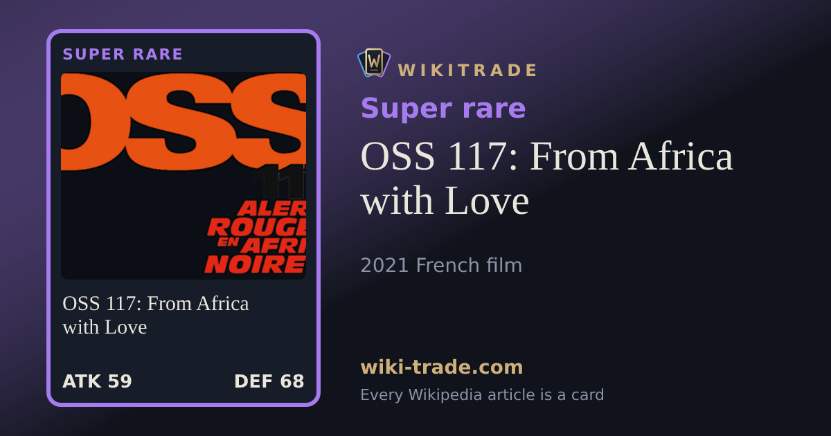 OSS 117: From Africa with Love — Super rare card