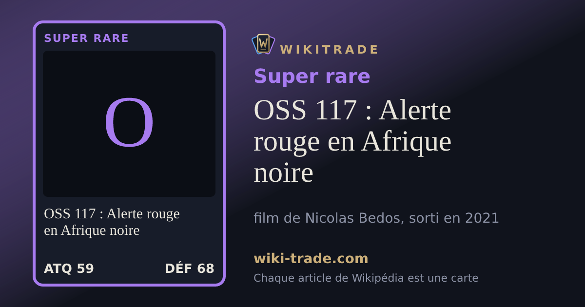 OSS 117 : Alerte rouge en Afrique noire — carte Super rare