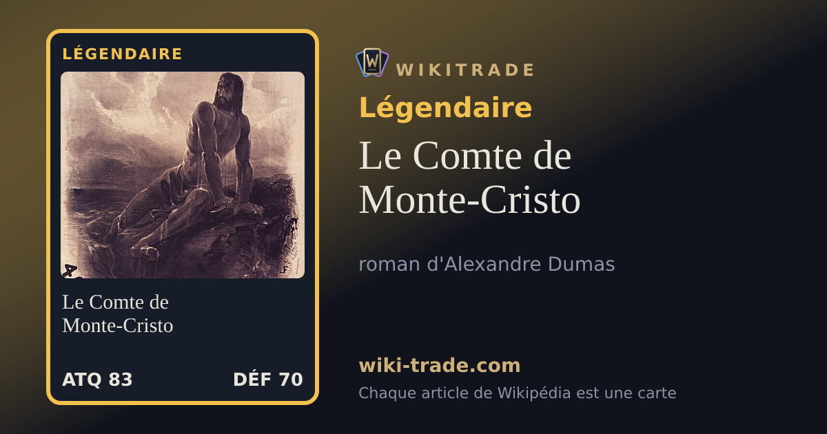 Le Comte de Monte-Cristo — carte Légendaire