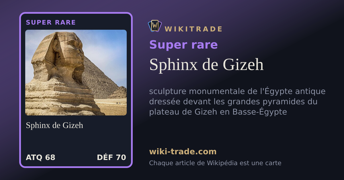 Sphinx de Gizeh — carte Super rare