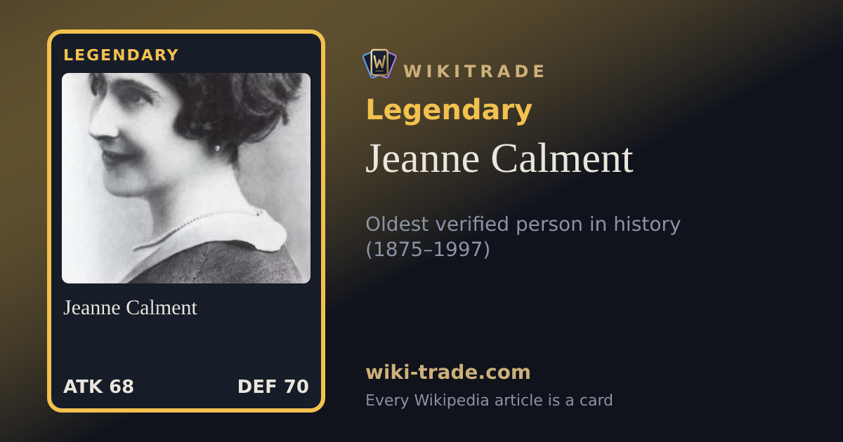 Jeanne Calment — Legendary card