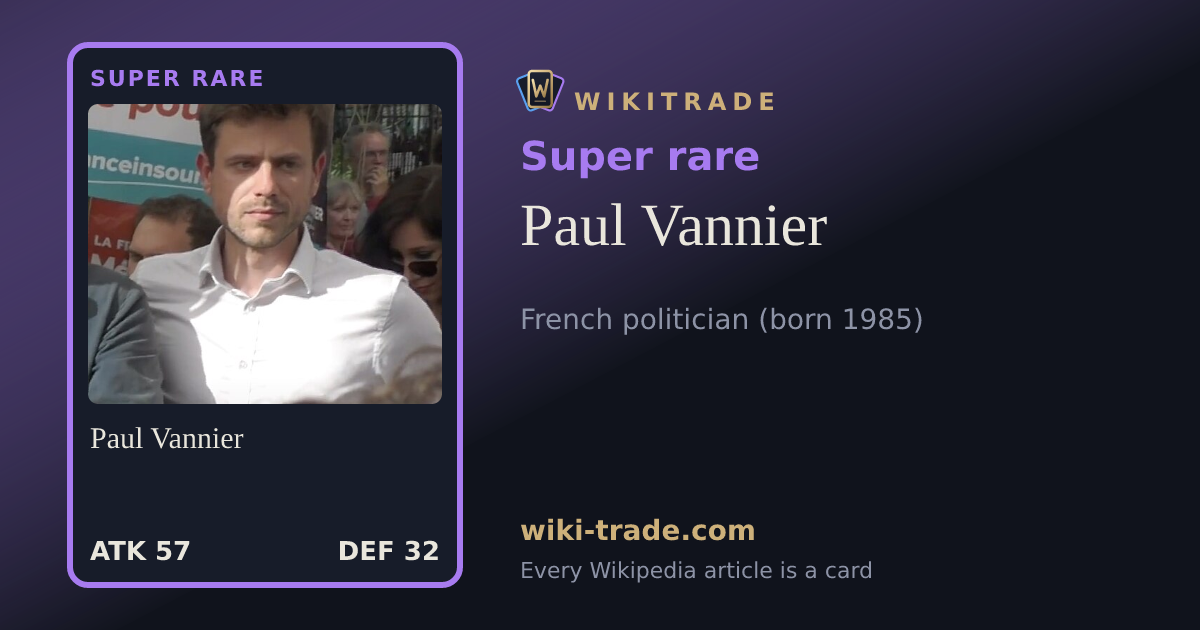 Paul Vannier — Super rare card