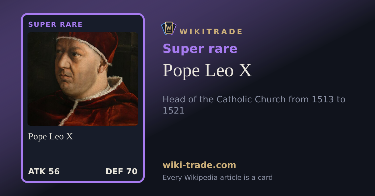 Pope Leo X — Super rare card