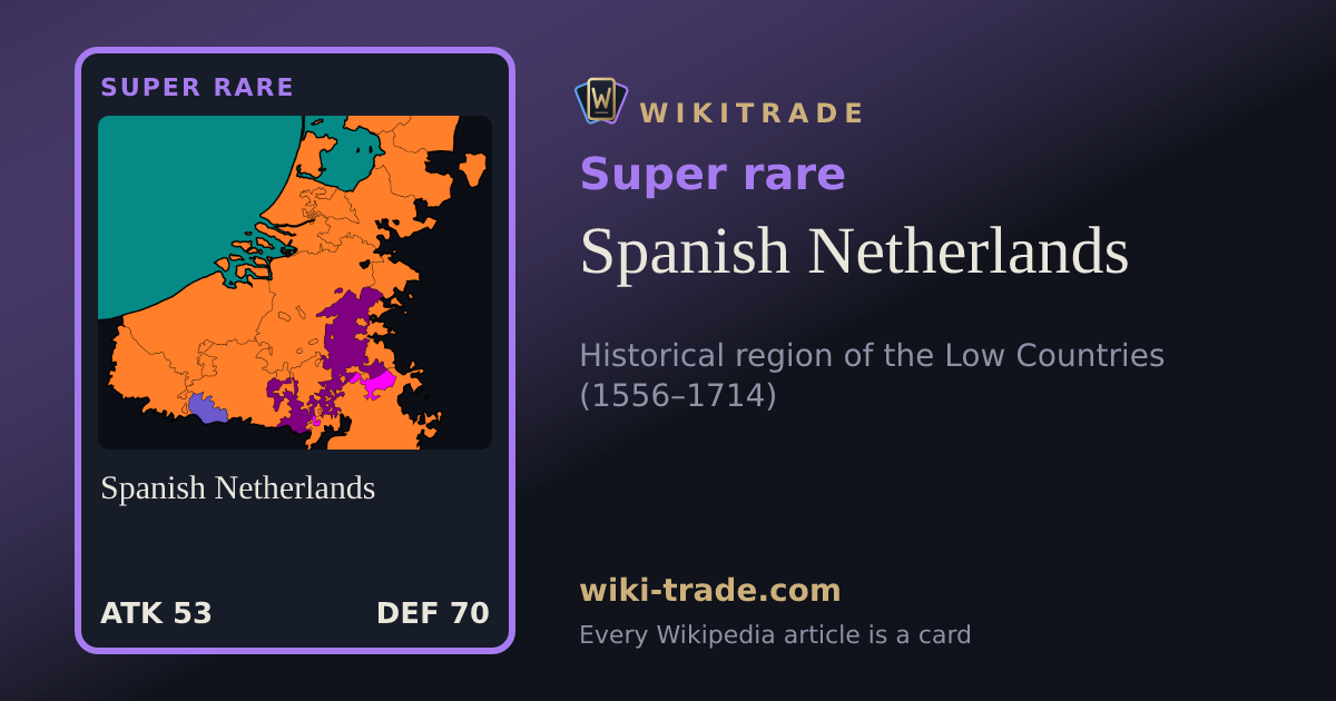 Spanish Netherlands — Super rare card
