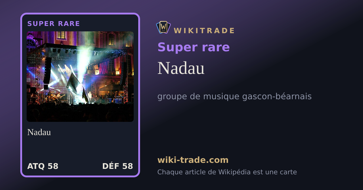 Nadau — carte Super rare