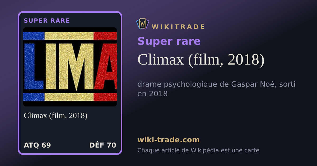 Climax (film, 2018) — carte Super rare