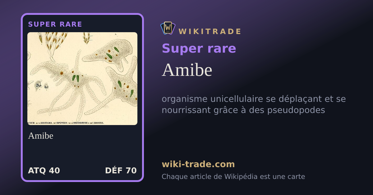 Amibe — carte Super rare