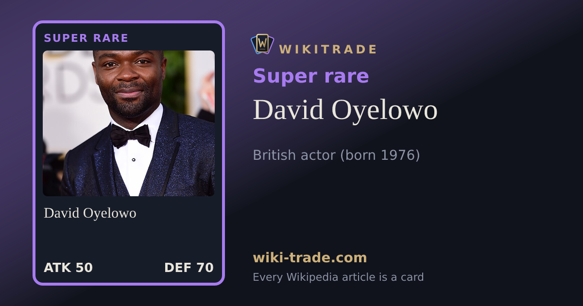 David Oyelowo — Super rare card