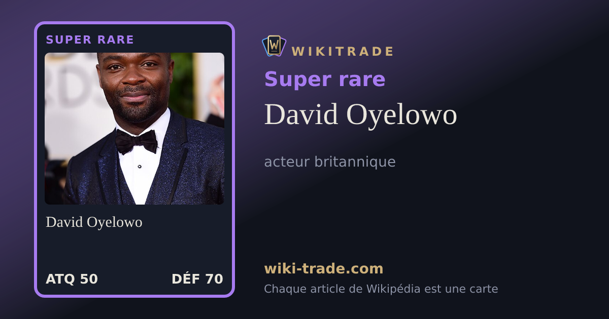 David Oyelowo — carte Super rare