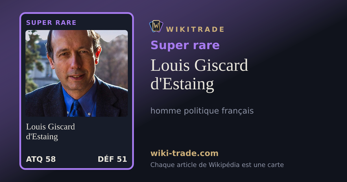 Louis Giscard d'Estaing — carte Super rare
