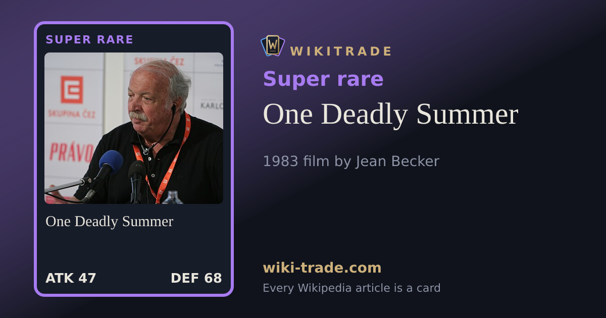 One Deadly Summer — Super rare card