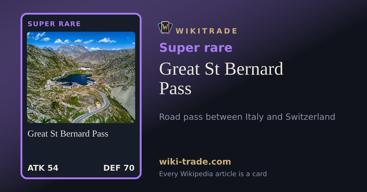 Great St Bernard Pass — Super rare card