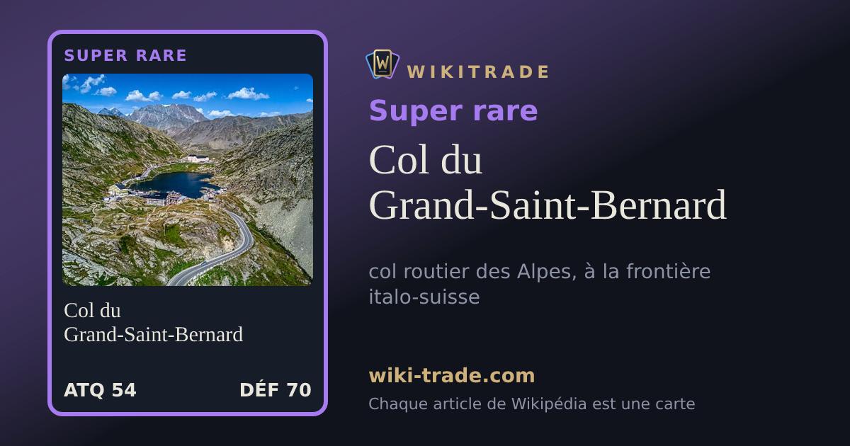 Col du Grand-Saint-Bernard — carte Super rare