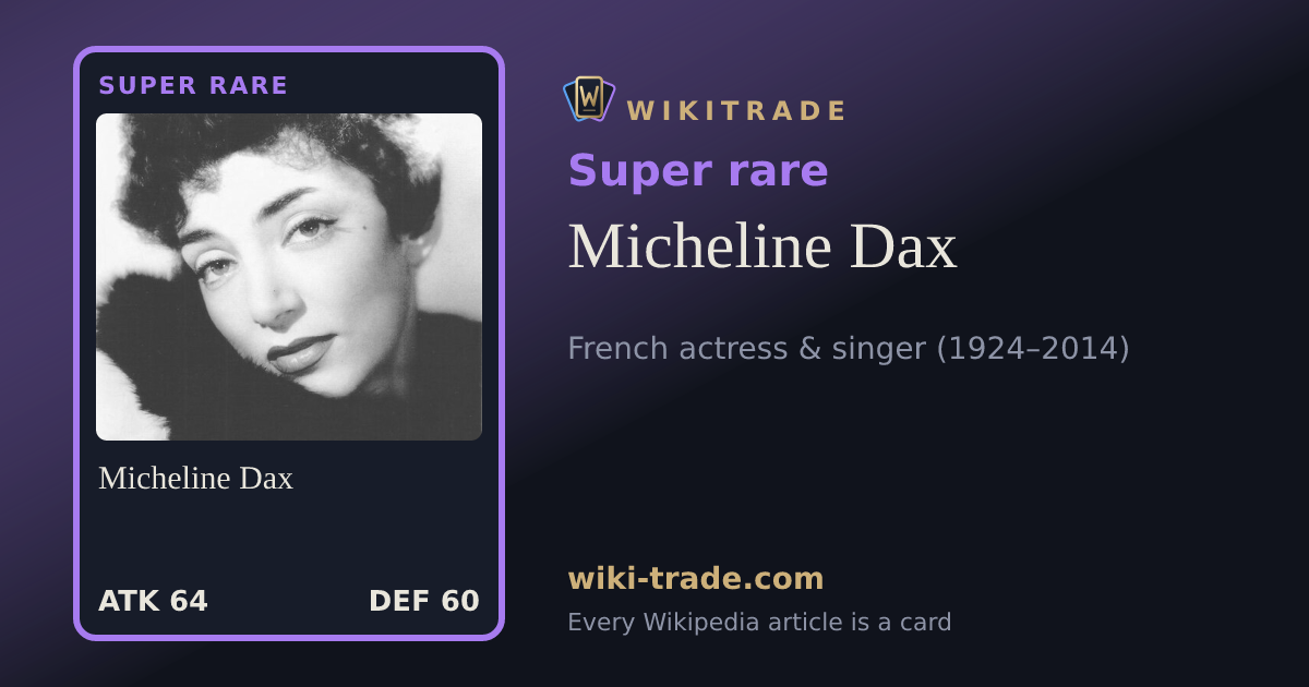 Micheline Dax — Super rare card