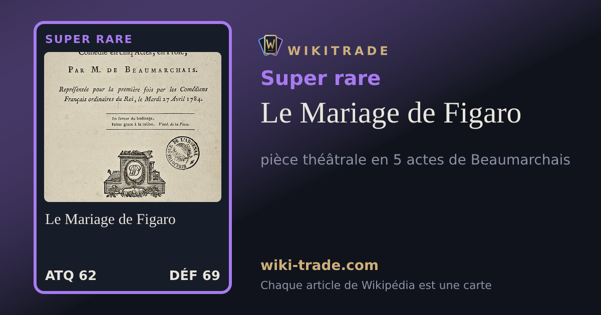 Le Mariage de Figaro — carte Super rare