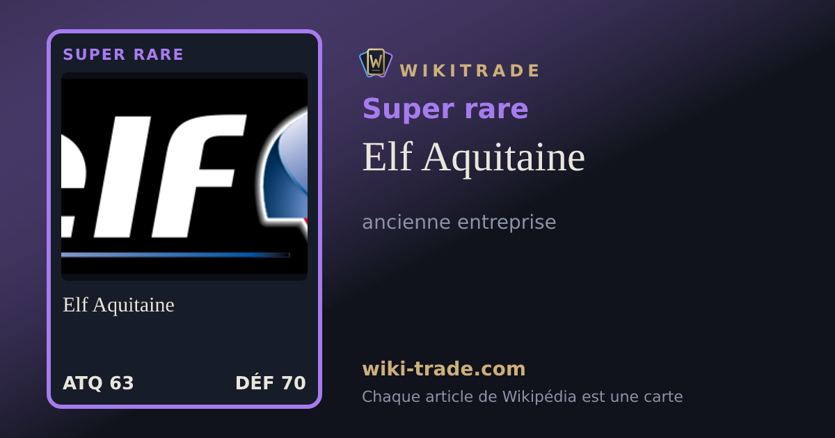Elf Aquitaine — carte Super rare