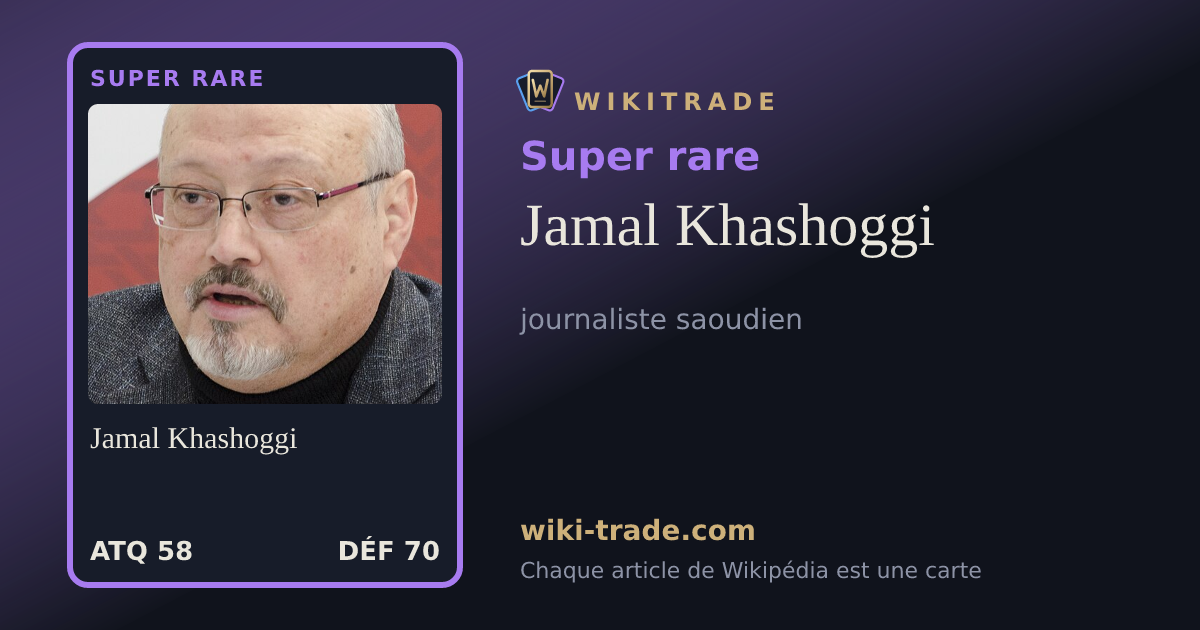 Jamal Khashoggi — carte Super rare