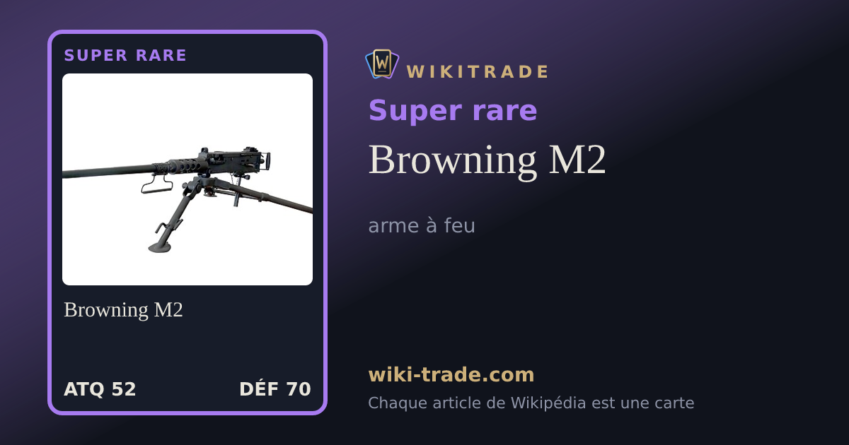 Browning M2 — carte Super rare