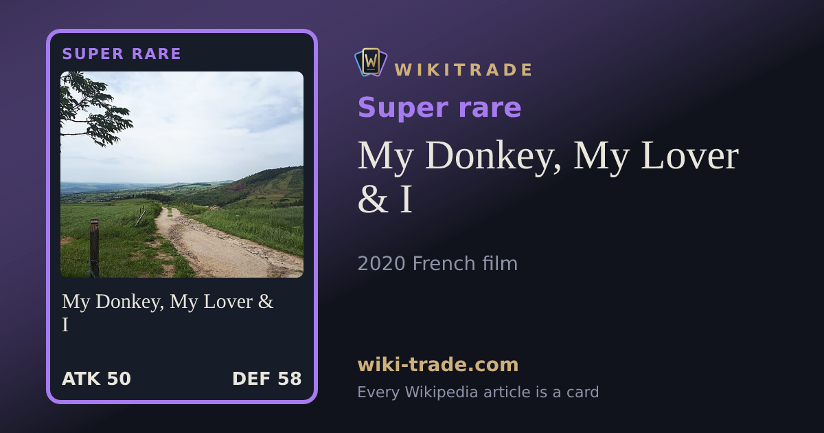 My Donkey, My Lover & I — Super rare card