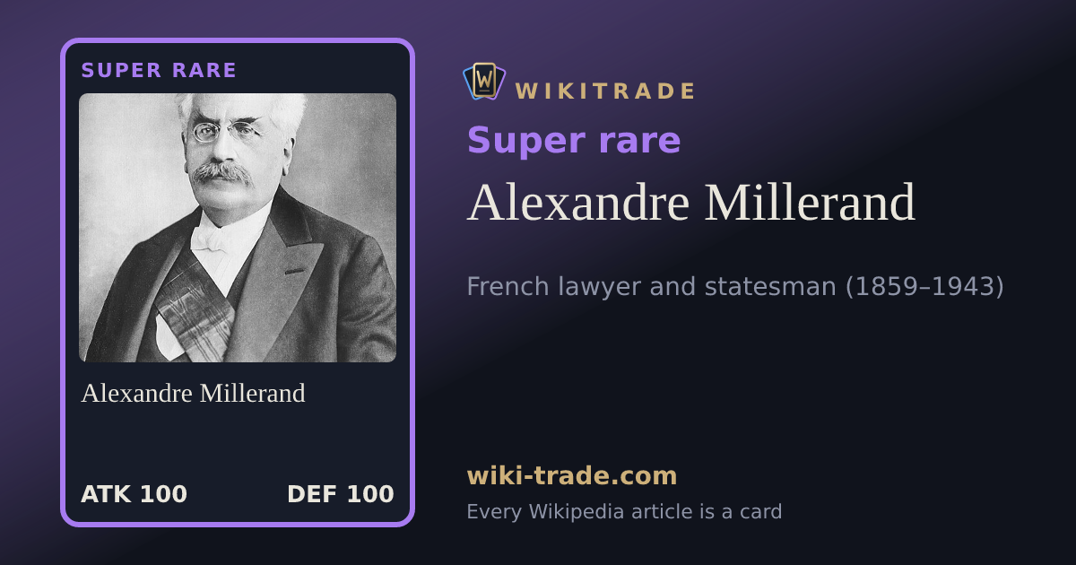 Alexandre Millerand — Super rare card