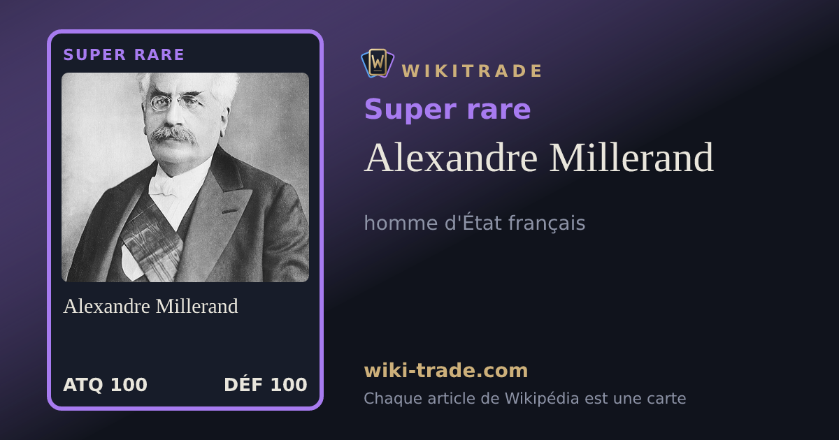 Alexandre Millerand — carte Super rare