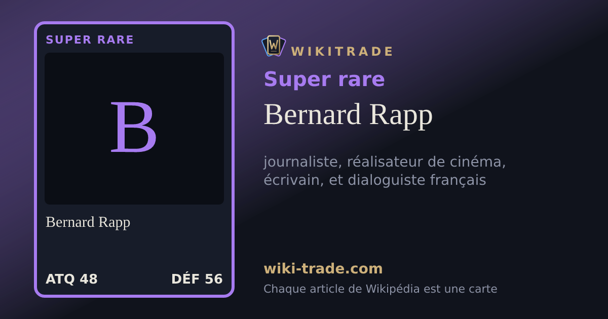 Bernard Rapp — carte Super rare