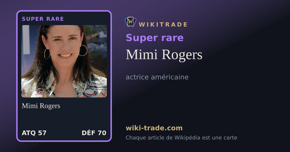 Mimi Rogers — carte Super rare