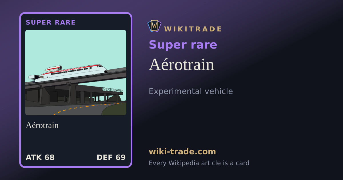 Aérotrain — Super rare card