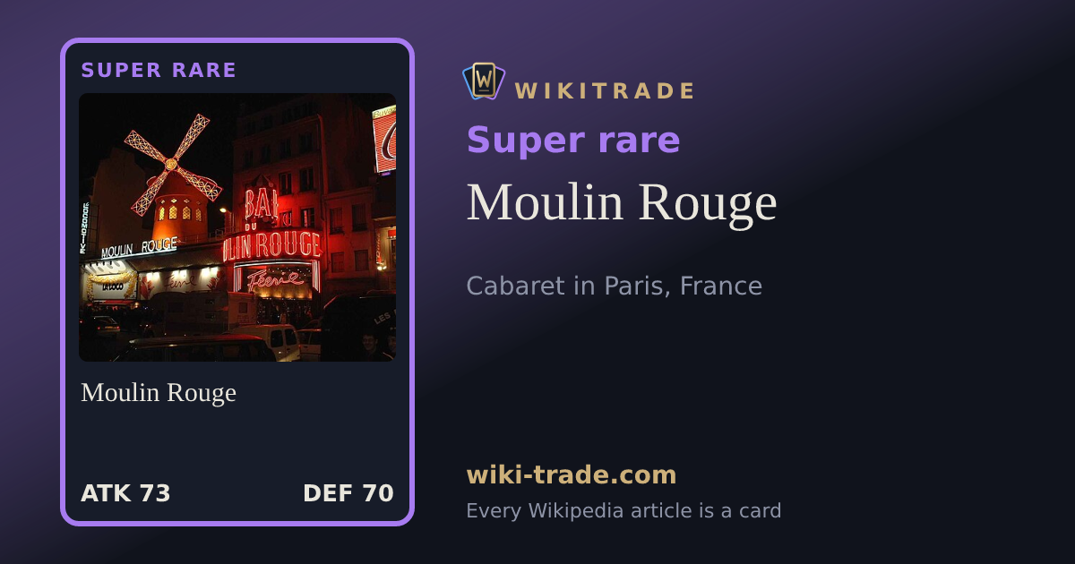 Moulin Rouge — Super rare card