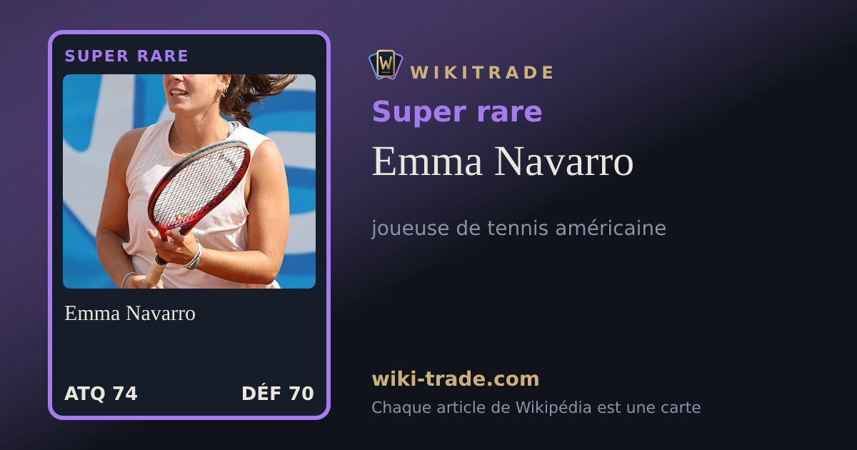 Emma Navarro — carte Super rare