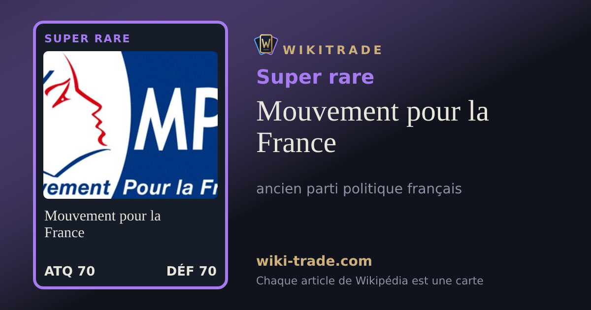 Mouvement pour la France — carte Super rare