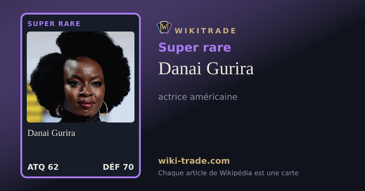 Danai Gurira — carte Super rare