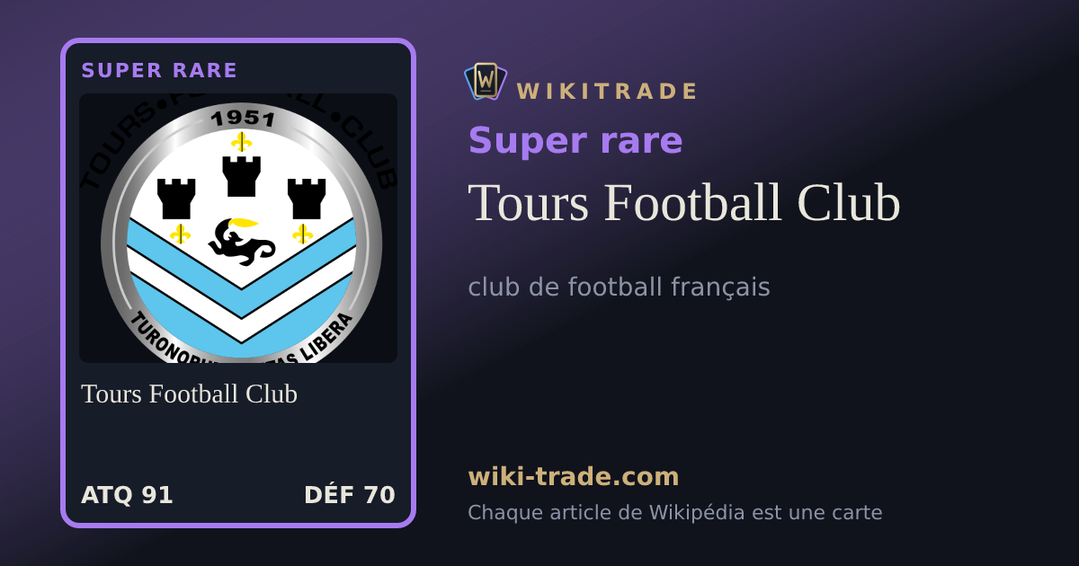 Tours Football Club — carte Super rare